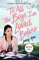 Cover of To All the Boys I've Loved Before