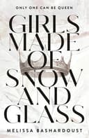 Cover of Girls Made of Snow and Glass