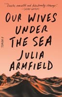 Cover of Our Wives Under the Sea