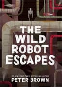 Cover of The Wild Robot Escapes